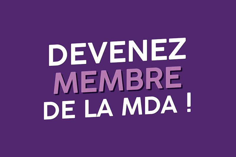 Devenez membre de la MDA